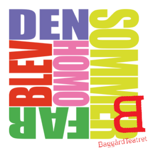Den sommer far blev homo – Baggårdteatret